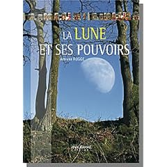 La lune et ses pouvoirs
