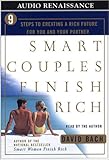Smart Couples Finish Rich: 9 Steps to Creating a Rich Future for You and Your Partner