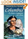 Columbus & Cortez, Conquerors for Christ