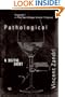 Pathological (A Digital Short)