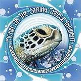 Pickin on String Cheese Incident