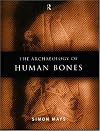 The Archaeology of Human Bones