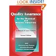 Quality Assurance for the Chemical and Process Industries: A Manual of Good Practices by American Society for Quality Control and Asq Chemical & Process Industries DIV