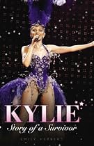 Kylie: Story of a Survivor