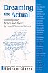 Dreaming the Actual: Contemporary Fiction and Poetry by Israeli Women Writers (S U N Y Series in Modern Jewish Literature and Culture)