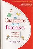 Girlfriends' Guide to Pregnancy