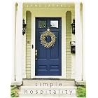 Simple Hospitality by  Jane Jarrell