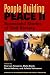 People Building Peace II: Successful Stories of Civil Society (Project of the European Centre for Conflict Prevention)