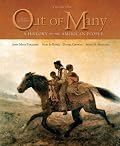 Out of Many: A History of the American People, Volume I (Chapters 1-16) (5th Edition)