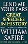 Lend Me Your Ears: Great Speeches in History Lend Me Your Ears: Great Speeches in History