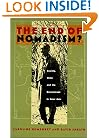 The End of Nomadism?: Society, State, and the Environment in Inner Asia (Central Asia Book Series)