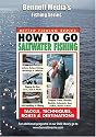 HOW TO GO SALTWATER FISHING: TACKLE, TECHNIQUES, BOATS & DESTINATIONS
