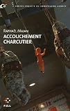 Accouchement charcutier