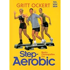 Step- Aerobic. Basics Choreographien Fun