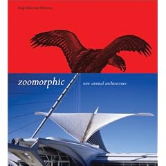 Zoomorphic: New Animal Architecture