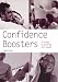 Confidence Boosters: 10 Steps to Beating Self-doubt (Pyramid Paperbacks)