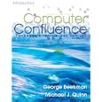 Computer Confluence Introductory (7th Edition)