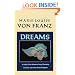 Dreams: A Study of the Dreams of Jung, Descartes, Socrates, and Other Historical Figures (C.G. Jung Foundation Book)