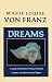Book Dreams: A Study of the Dreams of Jung, Descartes, Socrates, and Other Historical Figures (C.G. Jung Foundation Book)