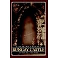 Bungay Castle: A Novel by Elizabeth Bonhote and Curt Herr