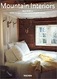 Mountain Interiors (Midsize) - Angelika Taschen