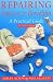 Repairing Pottery and Porcelain: A Practical Guide, 2nd edition