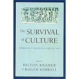 the survival of culture permanent values in a virtual age