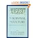 The Survival of Culture: Permanent Values in a Virtual Age