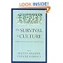 The Survival of Culture: Permanent Values in a Virtual Age