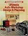 Book Ultimate Auto Workshop Design and Planning (Motorbooks Workshop)