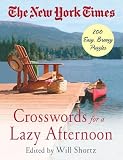The New York Times Crosswords for a Lazy Afternoon: 200 Easy, Breezy Puzzles