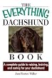 Everything Dachshund Book: A Complete Guide To Raising, Training, And Caring For Your Dachshund