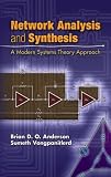 Network Analysis and Synthesis: A Modern Systems Theory Approach