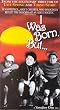 I Was Born But [Import]