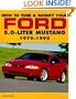 How to Tune and Modify Your Ford 5.0 Liter Mustang (Motorbooks Workshop)