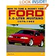 How to Tune and Modify Your Ford 5.0 Liter Mustang (Motorbooks Workshop)