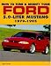 Book cover of How to Tune and Modify Your Ford 5.0 Liter Mustang (Motorbooks Workshop).