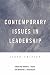 Contemporary Issues in Leadership