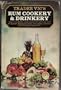 Trader Vic's rum cookery and drinkery,