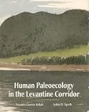 Human Paleoecology In The Levantine Corridor