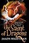 The Saint of Dragons