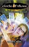 What the Cards Said (Circle of Three, Book 4)