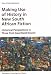 Making Use of History in New South African Fiction: Historical Perspectives in Three Post-Apartheid Novels