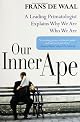 Our Inner Ape by Frans de Waal