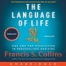 The Language of Life: DNA and the Revolution in Personalized Medicine