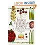 French Vegetarian Cooking:  In a Nutshell (In a Nutshell, Vegetarian Cooking Series)