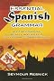 Essential Spanish Grammar (Beginners' Guides)