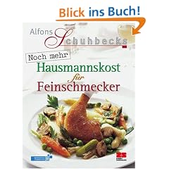 Noch mehr Hausmannskost f�r Feinschmecker