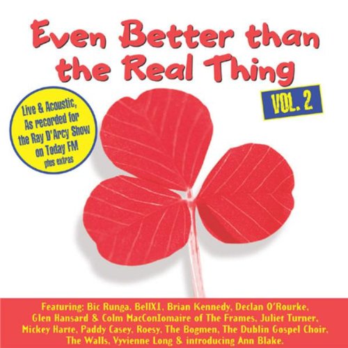 EVEN BETTER THAN REAL THING 2
