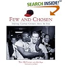 Click here to buy Few And Chosen: Defining Cardinal Greatness Across The Eras by  Tim McCarver and Phil Pepe.